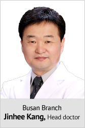 Busan Branch: Head doctor Jinhee Kang
